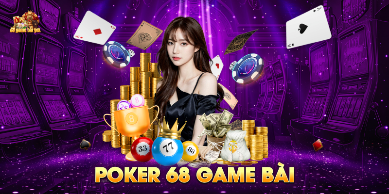 Poker 68 game bài